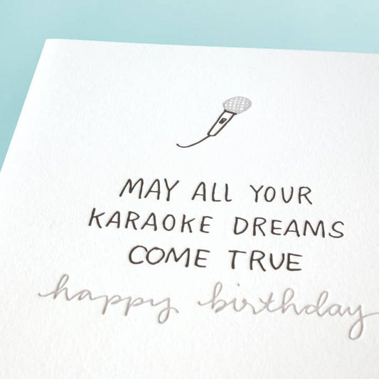 Karaoke Dreams Birthday - Letterpress Greeting Card