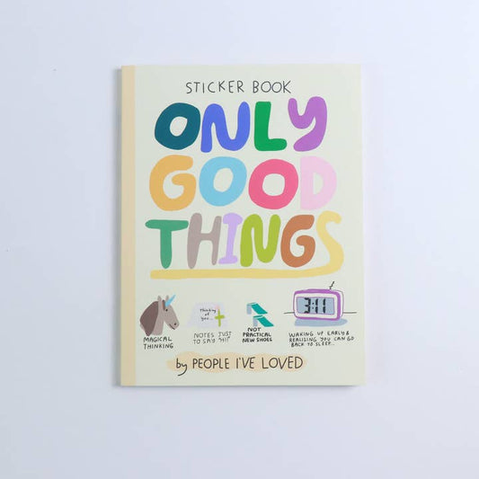 "Only Good Things" Sticker Book