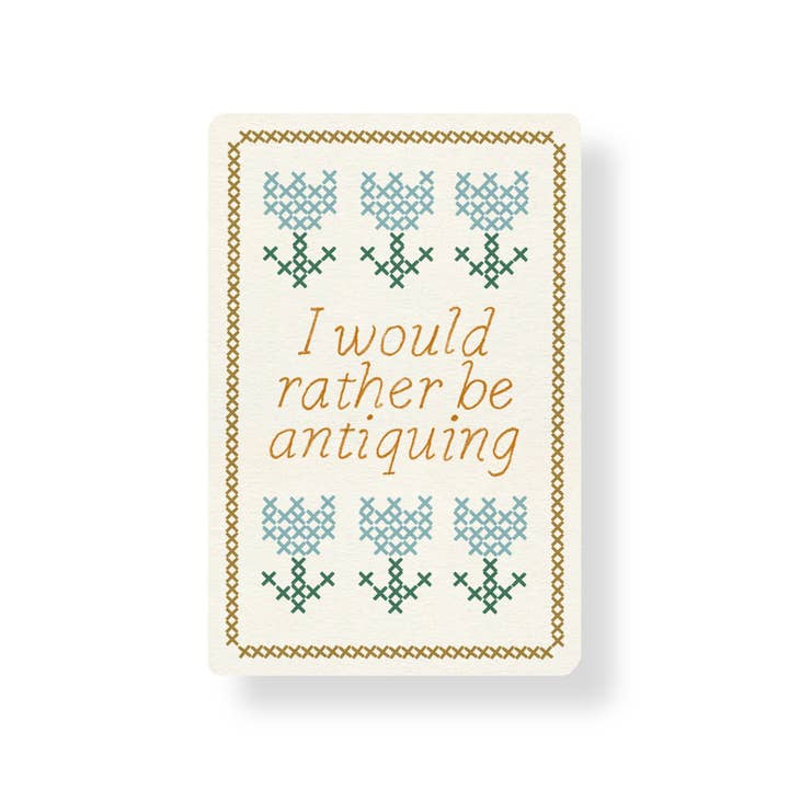 "I Would Rather Be Antiquing" Sticker
