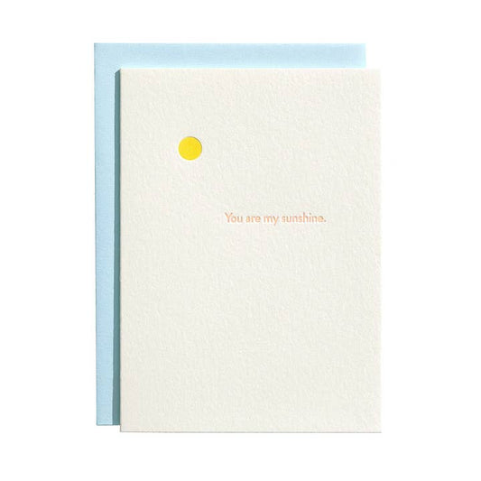You Are My Sunshine -- Letterpress Greeting Card