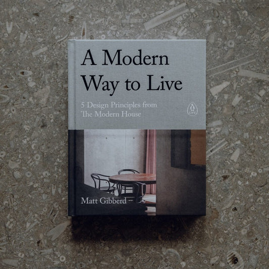 A Modern Way to Live, by Matt Gibberd